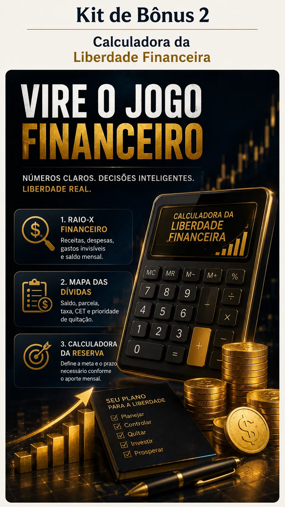 Kit de Bônus 2 — Calculadora da Liberdade Financeira